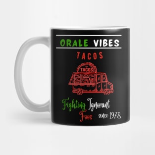 Orale Vibes Tacos Mug